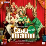Tanu Weds Manu - C. Vaneer Song Download